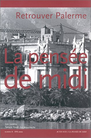 Pensée de midi (La), n° 8. Palerme
