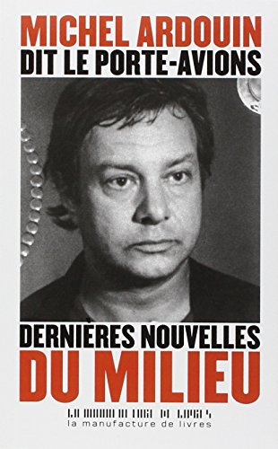 Dernières nouvelles du milieu