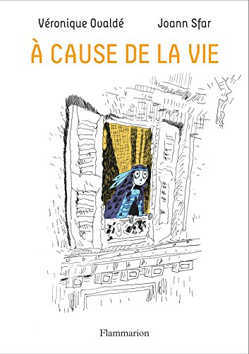 A cause de la vie