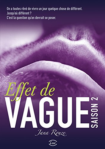 Effet de vague. Vol. 2