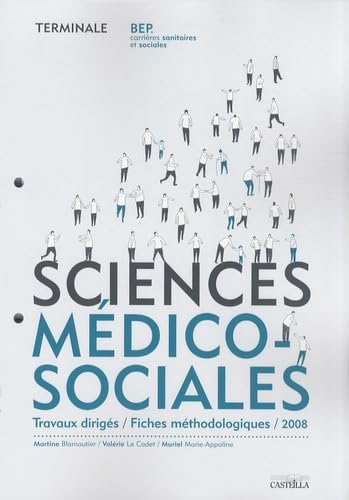 Sciences médico-sociales, terminale BEP carrières sanitaires et sociales : travaux dirigés, fiches m