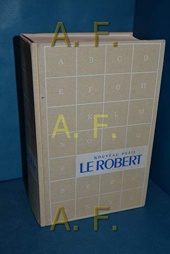 Le Nouveau Petit Robert : Dictionnaire alphabétique et analogique de la langue française
