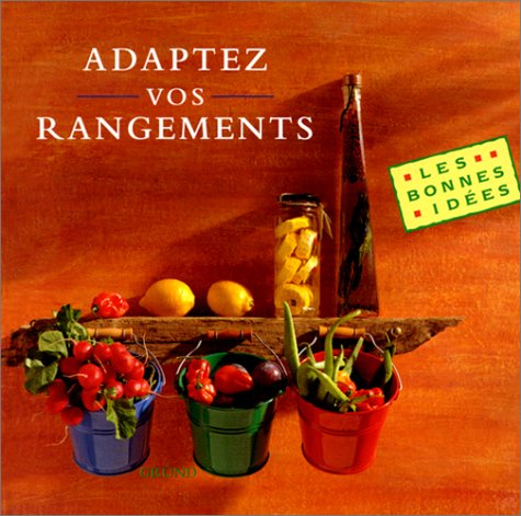 Adaptez vos rangements
