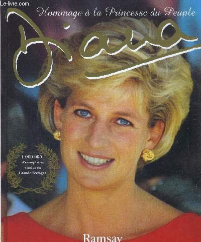 Diana : hommage à la princesse du peuple