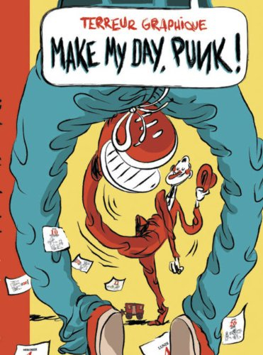 Make my day punk