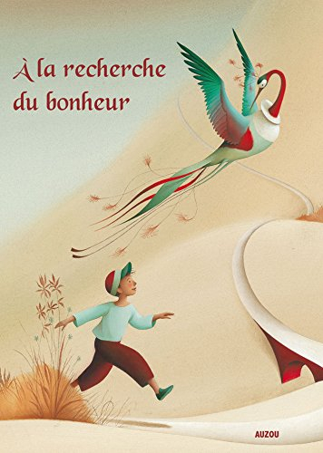 A la recherche du bonheur