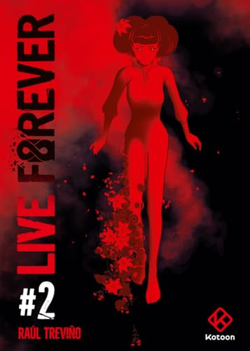 Live Forever. Vol. 2