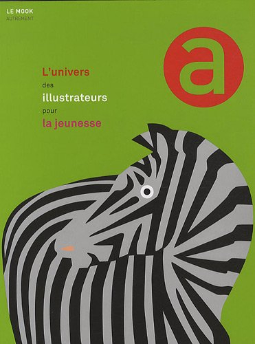 L'univers des illustrateurs pour la jeunesse