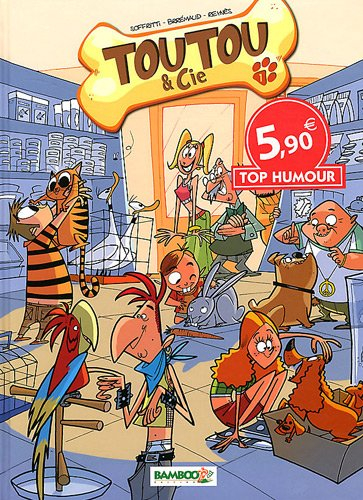 toutou et cie, tome 1 :