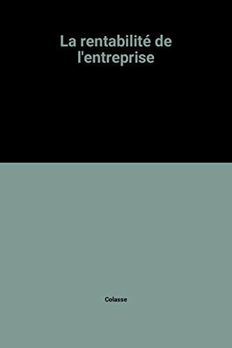 La Rentabilité de l'entreprise : analyse, prévision et contrôle