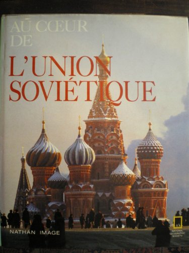 Au coeur de l'Union soviétique
