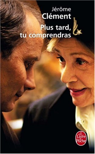 Plus tard, tu comprendras