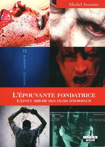 L'épouvante fondatrice : l'effet miroir des films d'horreur