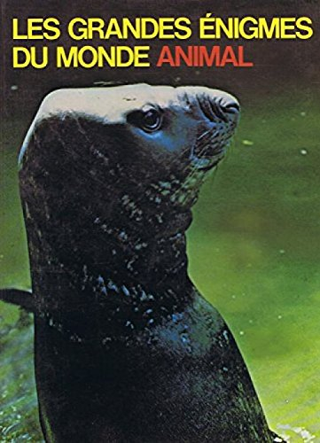 les grandes enigmes du monde animal les animaux marins 2