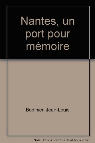 Nantes, un port pour mémoire