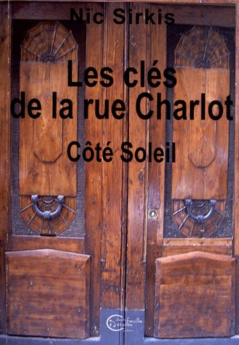 clés de la rue charlot (les)
