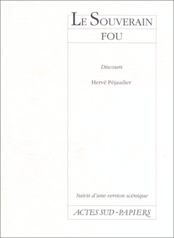 Le Souverain fou