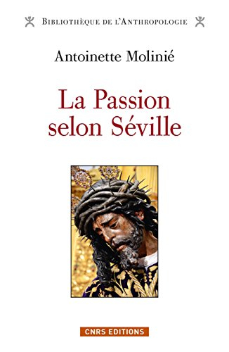 La passion selon Séville