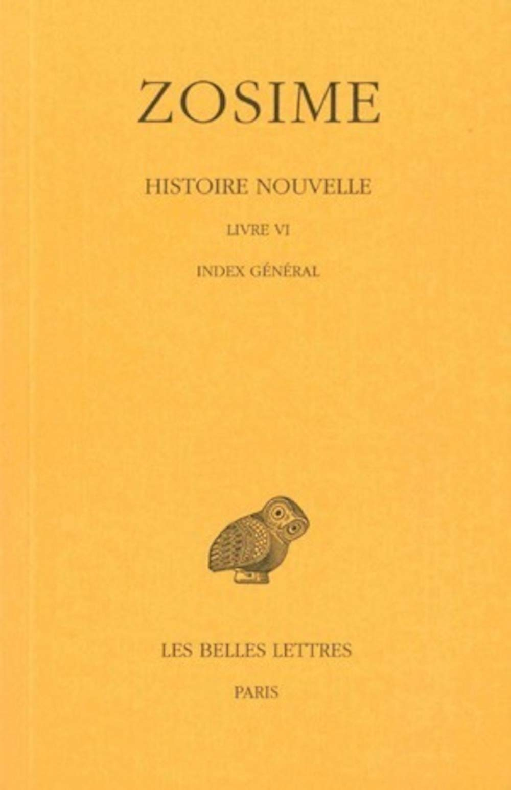 Histoire nouvelle. Vol. 3. 2. Livre VI *** Index général