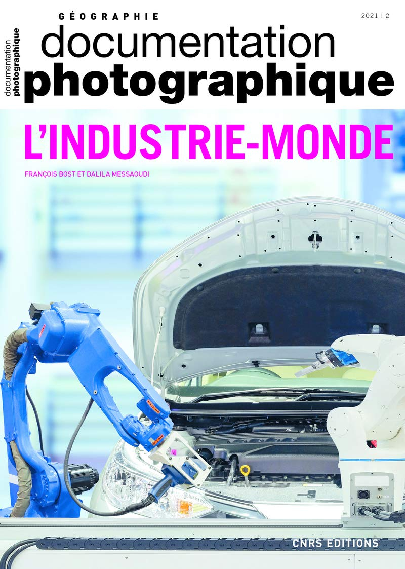 Documentation photographique (La), n° 8140. L'industrie-monde
