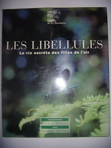 Libellules : la vie secrète des filles de l'air