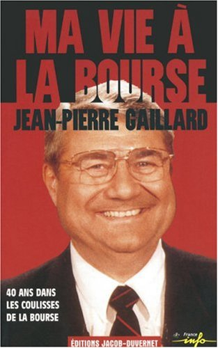 Ma vie à la Bourse