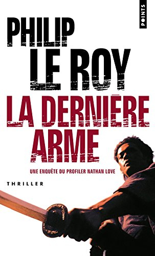 La dernière arme