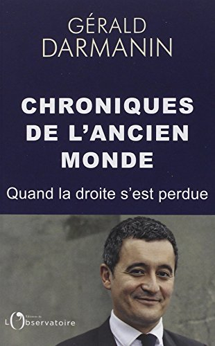 chroniques de l'ancien monde : quand la droite s'est perdue