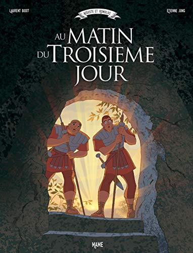 Auguste et Romulus. Au matin du troisième jour