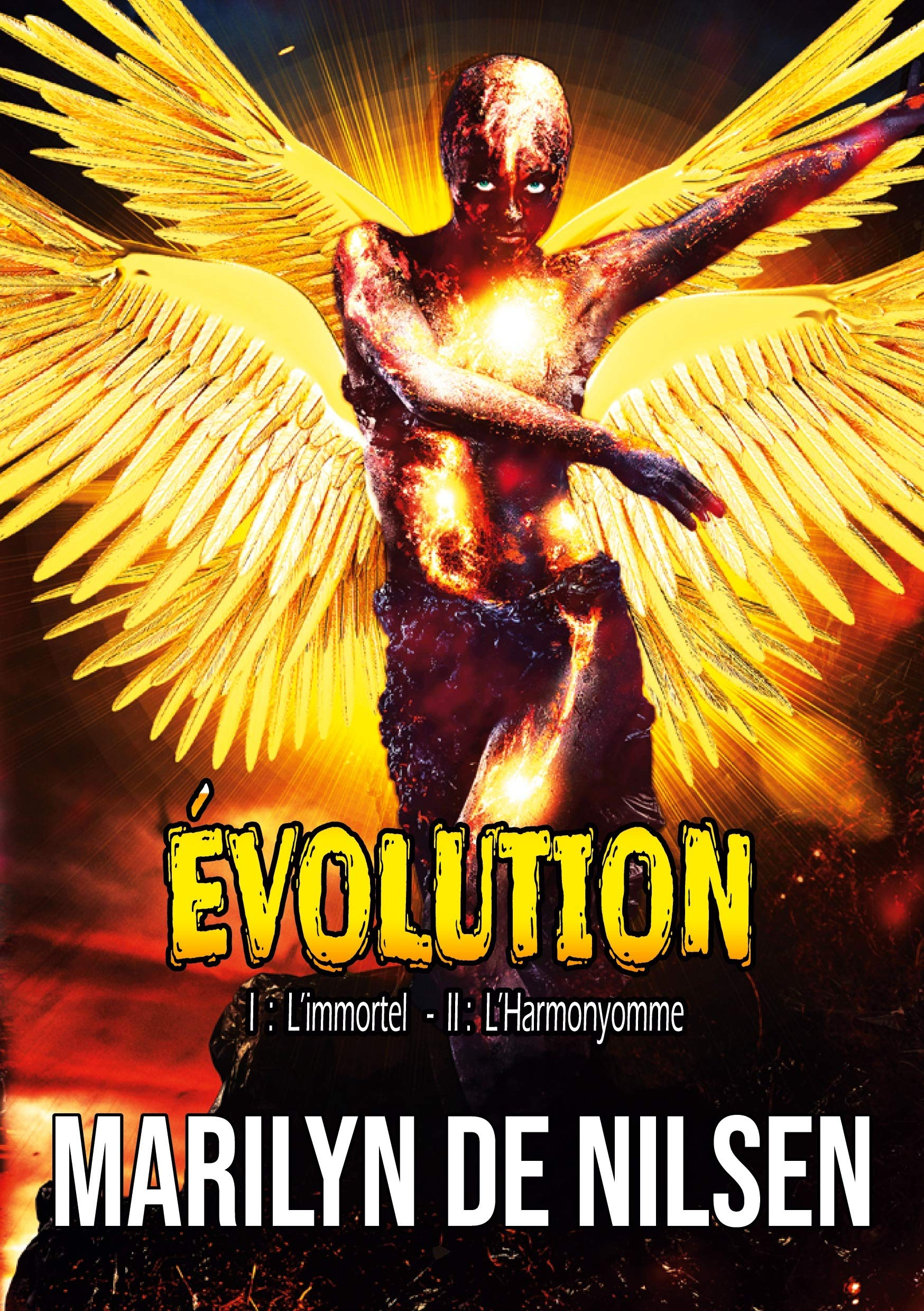 Évolution: L'intégrale - T1: L'immortel / T2 : L'Harmonyomme