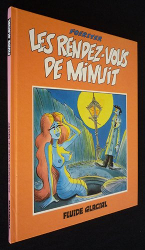 Les Rendez-vous de minuit ou la Vie douloureuse de Théodule Gouâtremou