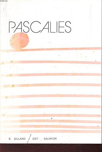 Pascalies : les richesses du mystère Pascal