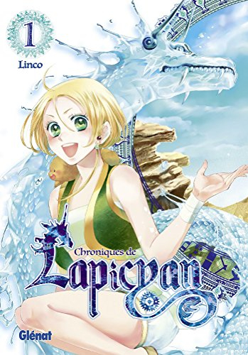 Chroniques de Lapicyan. Vol. 1