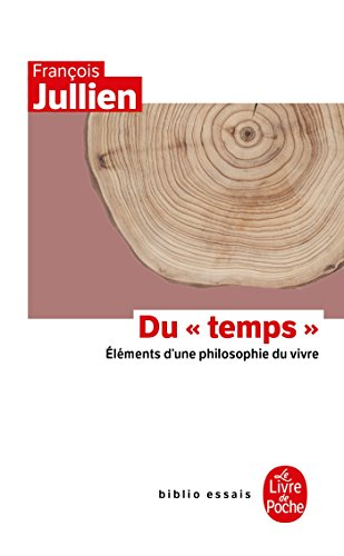 Du temps : éléments d'une philosophie du vivre
