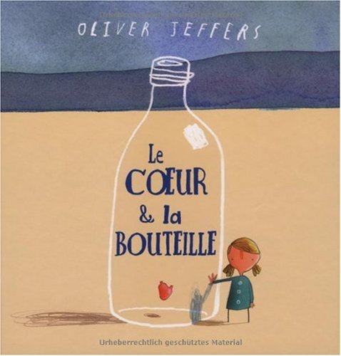 Le coeur & la bouteille