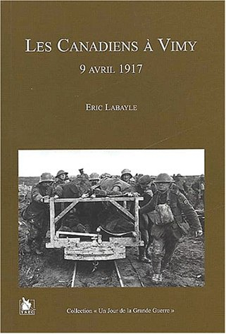 9 avril 1917 : les Canadiens à Vimy