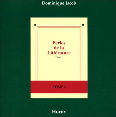 Perles de la littérature. Vol. 2