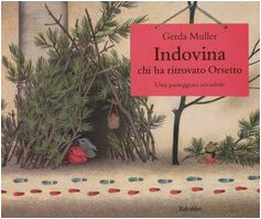 Indovina,Chi Ha Ritrovato l'Orsetto
