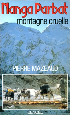Nanga Parbat montagne cruelle