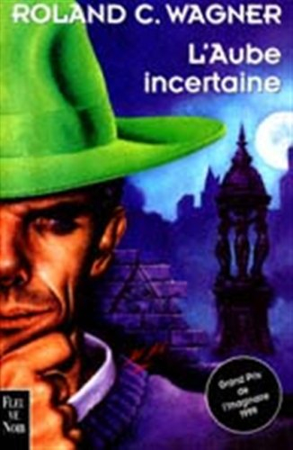 Les futurs mystères de Paris. Vol. 3. L'aube incertaine