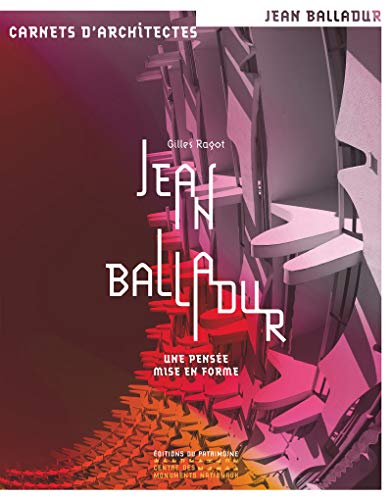Jean Balladur : une pensée mise en forme