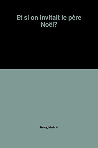 Et si on invitait le Père Noël ?