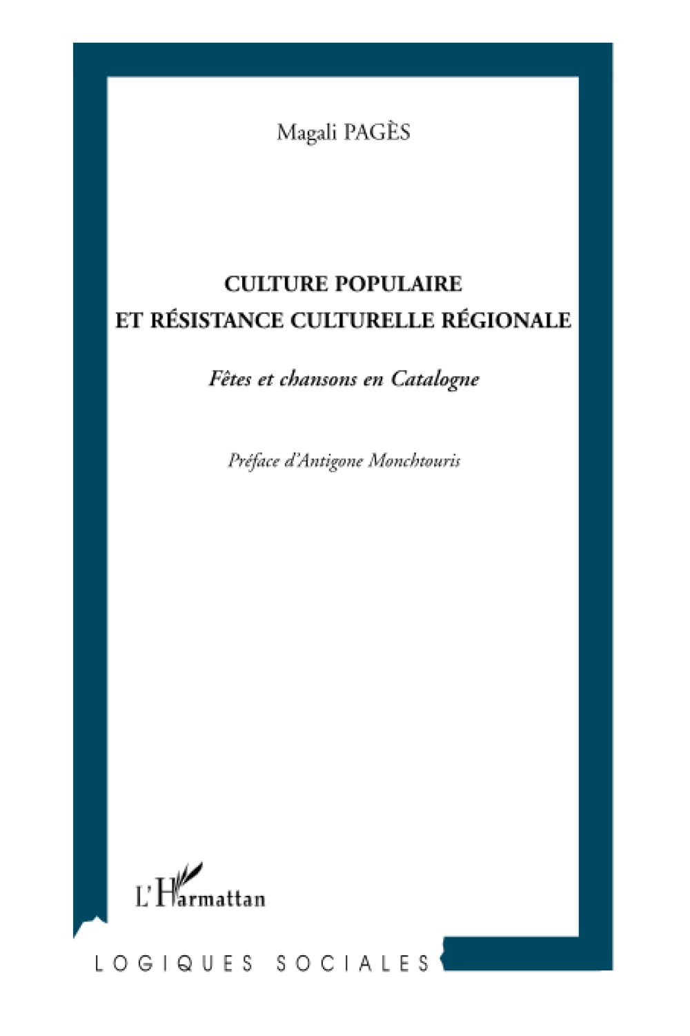 Culture populaire et résistance culturelle régionale : fêtes et chansons en Catalogne