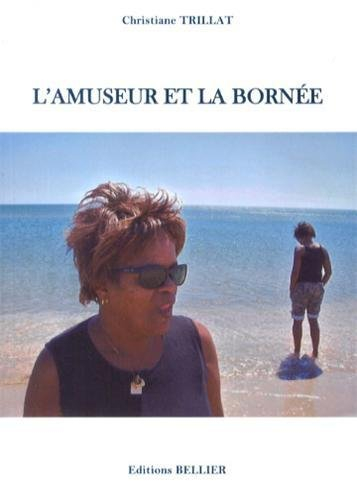 l'amuseur et la bornée