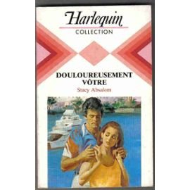 douloureusement vôtre (collection harlequin)