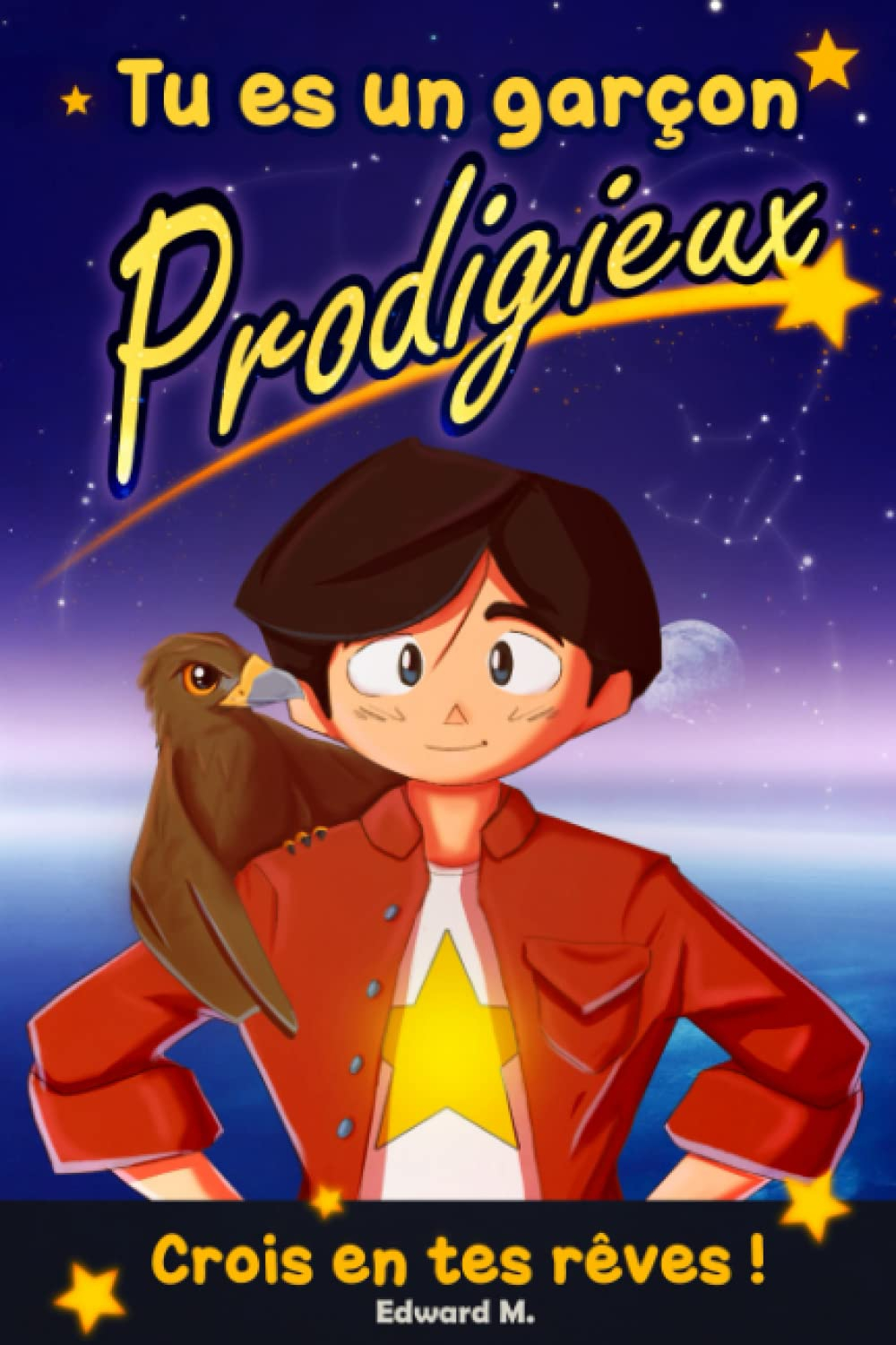 Tu es un Garçon Prodigieux: Livre pour enfants sur la confiance en soi, l'importance de croire en se