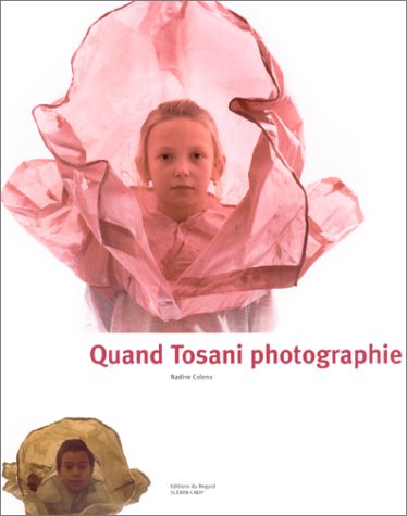Quand Tosani photographie