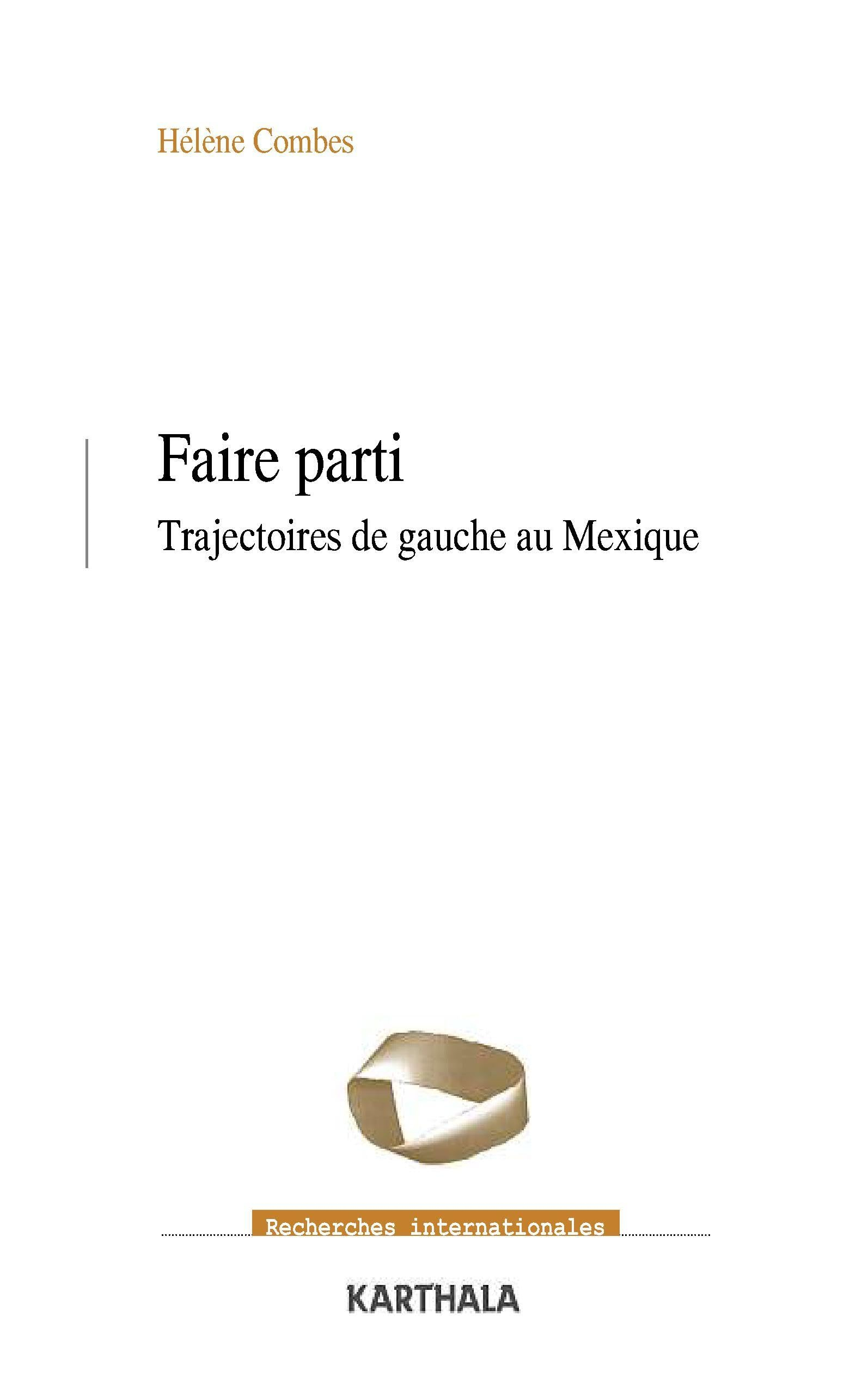 Faire parti : trajectoires de gauche au Mexique