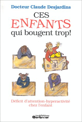 ces enfants qui bougent trop