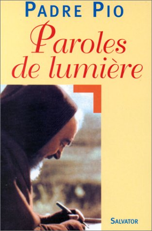 Paroles de lumière : florilège de la correspondance